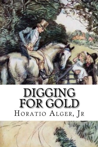 Digging for Gold: A Story of California